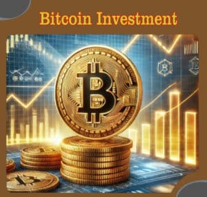 Bitcoin Investment