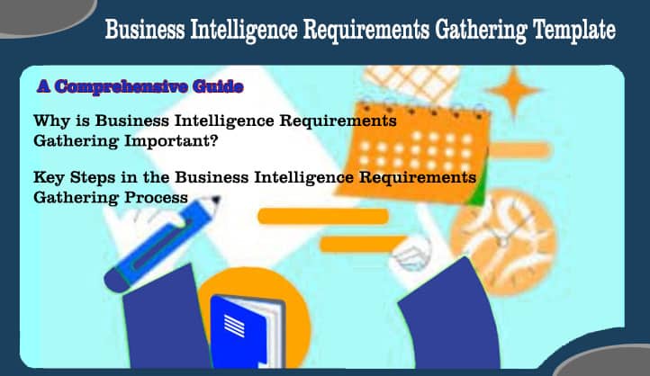 Business Intelligence Requirements Gathering Template